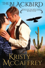 Title: The Blackbird, Author: Kristy McCaffrey