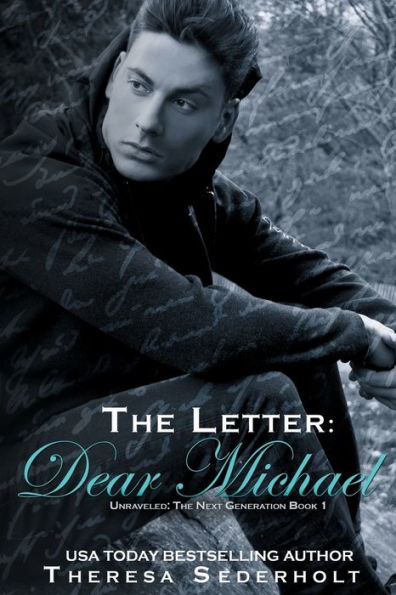 The Letter: Dear Michael: Unraveled: The Next Generation Book One