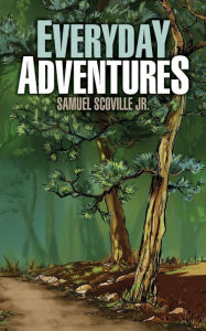 Title: Everyday Adventures, Author: Samuel Scoville Jr