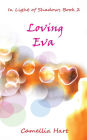Loving Eva: In Light of Shadows