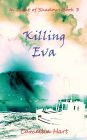 Killing Eva: In Light of Shadows