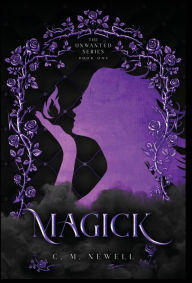 Title: Magick, Author: C. M. Newell