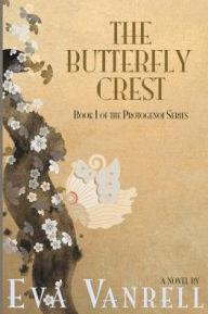 Title: The Butterfly Crest, Author: Eva Vanrell