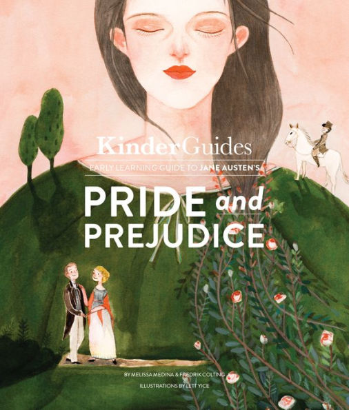Jane Austen's Pride and Prejudice: A KinderGuides Illustrated Learning Guide