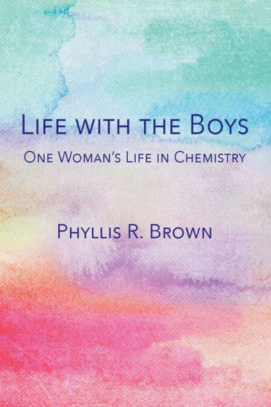 Life with the Boys: One Woman's Chemistry