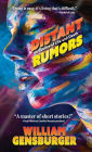 Distant Rumors: 16 Stories of Life and Death