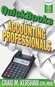 Title: QuickBooks for Accounting Professionals, Author: Craig M Kershaw