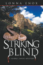 Striking Blind: A Sorrel Janes Mystery