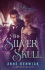 The Silver Skull: A Steampunk Romance