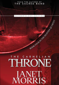 Title: The Carnelian Throne, Author: Janet Morris