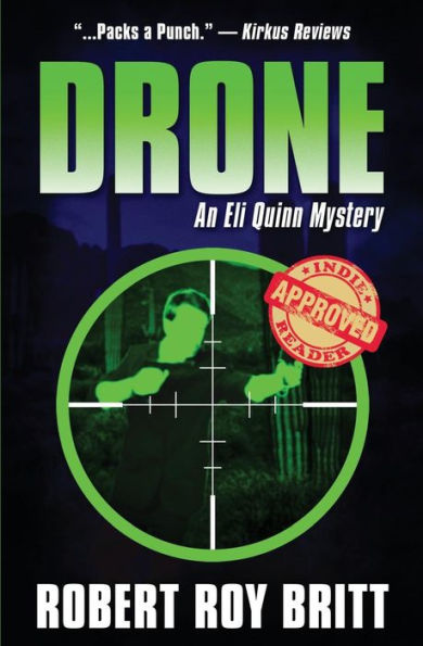 Drone: An Eli Quinn Mystery