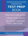 Hunter College High School Entrance Exam Test Prep Book: 3 Practice Tests & Hunter Test Prep Guide: Hunter College Middle School Test Prep; HCHS Admissions Exam; Hunter High School Test Book, High School Entrance Tests