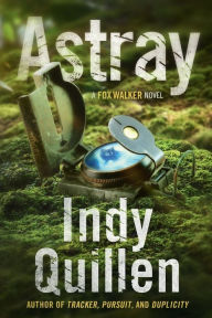 Free downloadable mp3 book Astray: A Fox Walker Novel