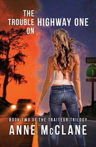 Title: The Trouble on Highway One, Author: Anne McClane