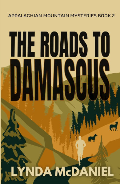 The Roads to Damascus: A Mystery Novel