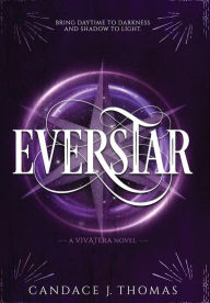 Title: Everstar, Author: Candace J Thomas