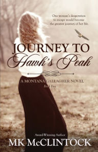 Title: Journey to Hawk's Peak, Author: MK McClintock