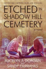 Etched in Shadow Hill Cemetery