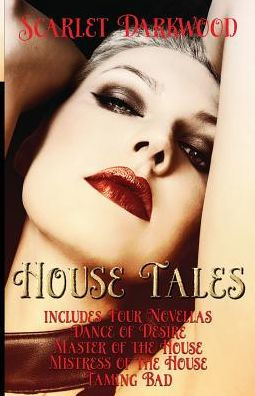 House Tales: Companion Book to Pleasure