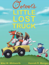 Title: Ootoot's Little Lost Truck, Author: Glenn Argenti