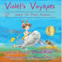 Violet's Voyages: Greece: the Dolphin Adventure