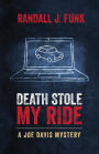 Death Stole My Ride