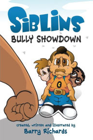 Title: Siblins Bully Showdown, Author: Richards Barry