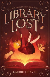 Title: Library Lost, Author: Laurie Graves