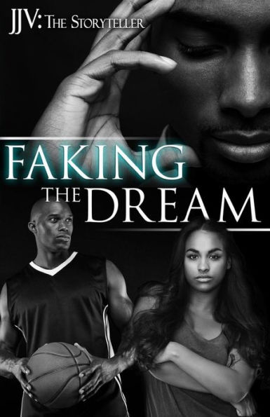 Faking the Dream