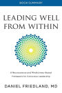 Book Summary of Leading Well from Within: A Neuroscience and Mindfulness-Based Framework for Conscious Leadership