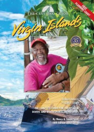 Title: Cruising Guide to the Virgin Islands, 18th Edition: The Complete Guide for Yachtsmen, Divers and Watersports Enthusiasts, Author: Chris Doyle