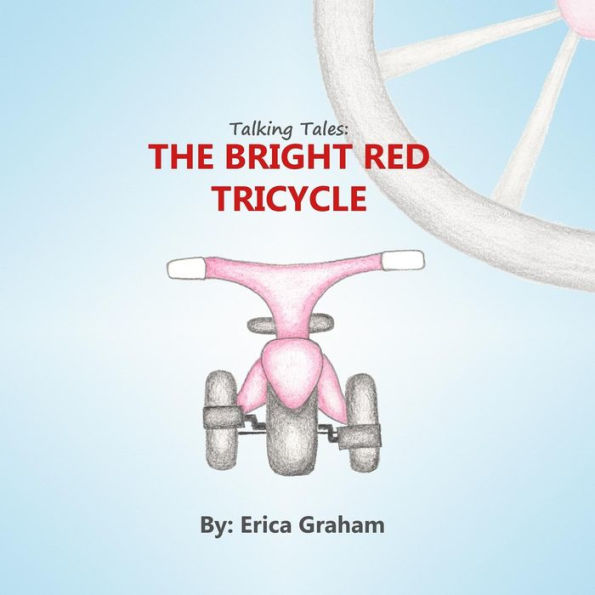 Talking Tales: The Bright Red Tricycle