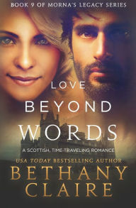 Title: Love Beyond Words: A Scottish Time Travel Romance, Author: Bethany Claire