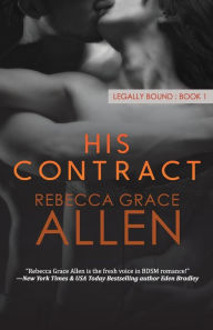 Title: His Contract, Author: Rebecca Grace Allen