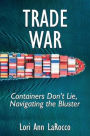 Trade War: Containers Don't Lie, Navigating the Bluster