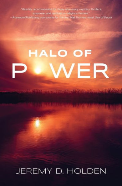 Halo of Power: The Greatest Force the World Has Never Known