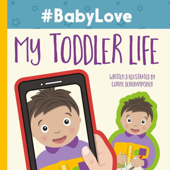 #babylove: My Toddler Life