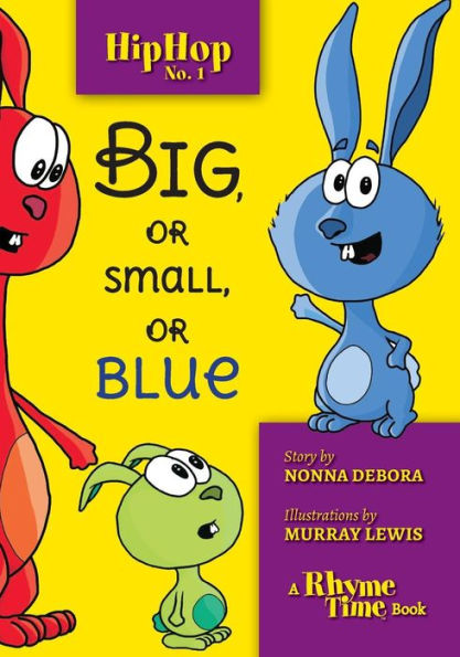 Hip Hop No. 1: Big, or Small, or Blue