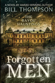 Title: Forgotten Men, Author: Bill Thompson