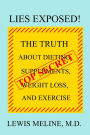 Lies Exposed!: The Truth About Dieting, Supplements, Weight Loss, and Exercise