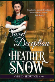 Title: Sweet Deception, Author: Heather Snow