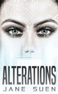 Title: Alterations, Author: Jane Suen