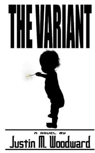 Title: The Variant, Author: Alison R Woodward
