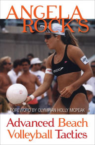 Title: Angela Rock's Advanced Beach Volleyball Tactics, Author: The Oz