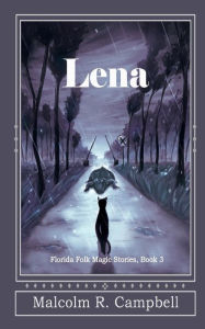 Title: Lena, Author: Malcolm R. Campbell