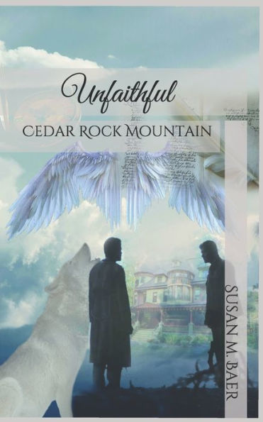 Unfaithful: Cedar Rock Mountain
