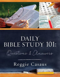 Title: Daily Bible Study 101: Questions amp; Answers, Author: Fair Haven