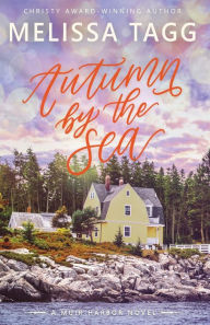 Title: Autumn by the Sea, Author: Melissa Tagg