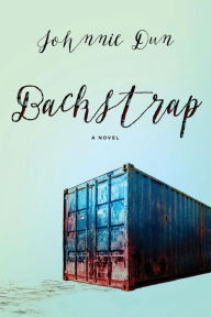 Title: Backstrap: A Novel, Author: Johnnie Dun