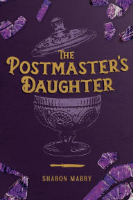 Best audio books download iphone The Postmaster's Daughter by Sharon Mabry, Sharon Mabry RTF